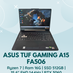 ASUS TUF GAMING A15 FA506 | RYZEN 7 5800H | RAM 16G | SSD NVMe 512GB | 15.6"FHD 144HZ | RTX 3060