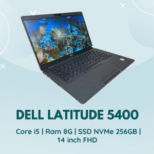 DELL LATITUDE 5400 | CORE I5 - 8265U | RAM 8G | SSD NVMe 256GB | 14 INCH FHD