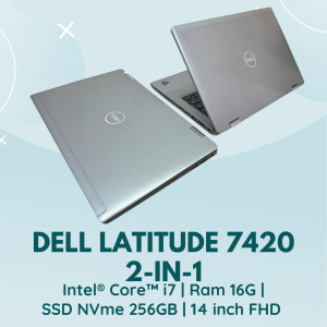 DELL LATITUDE 7420 2- IN - 1 | CORE I7 - 1185G7 | RAM 16GB | SSD NVMe 256GB | 14 INCH FHD | CẢM ỨNG | XOAY GẬP 360 ĐỘ