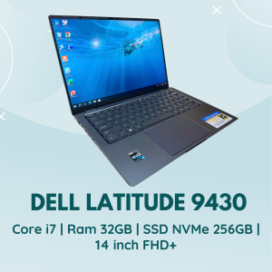 DELL LATITUDE 9430 | CORE I7 - 1265U | RAM 32GB | SSD NVMe 256GB | 14 INCH FHD+ | LED PHÍM | BẢO MẬT