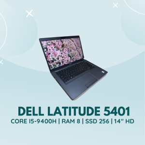 DELL LATITUDE 5401 – CORE I5-9400H | RAM 8 | SSD 256 | 14 INCH FULL HD