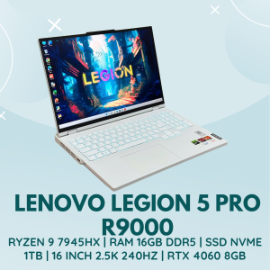 LENOVO LEGION 5 PRO R9000P | RYZEN 9 7945HX | RAM 16GB DDR5 | SSD NVME 1TB | 16 INCH 2.5K 240HZ | RTX 4060 8GB