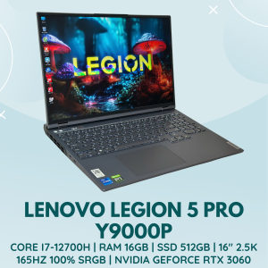 LENOVO LEGION 5 PRO Y9000P | INTEL CORE I7-12700H | RAM 16GB | SSD 512GB | 16 INCH 2.5K 165HZ 100% SRGB | NVIDIA GEFORCE RTX 3060