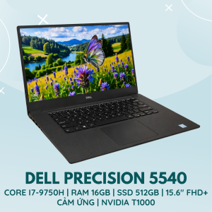DELL PRECISION 5540 | INTEL CORE I7-9750H | RAM 16GB | SSD 512GB | 15.6 INCH FHD+ CẢM ỨNG CHUẨN MÀU | NVIDIA T1000