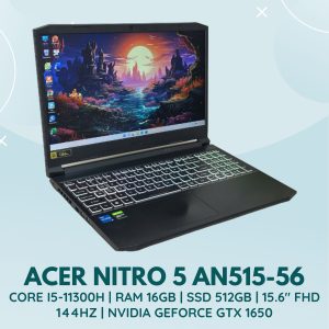 ACER NITRO 5 AN515-56 | INTEL CORE I5-11300H | RAM 16GB | SSD 512GB | 15.6 INCH FHD 144HZ | NVIDIA GEFORCE GTX 1650